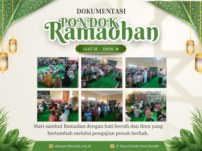 🌙 Pondok Ramadhan 1447 H di SD Negeri 2 Kendit  23–26 Februari 2026 | SD Negeri 2 Kendit